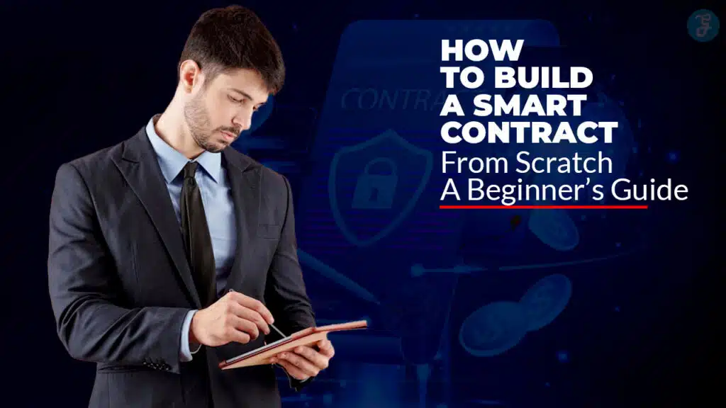 Build a Smart Contract From Scratch