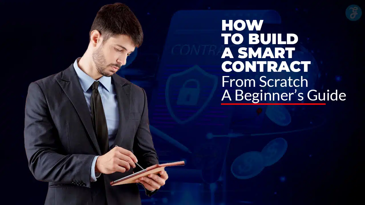Build a Smart Contract From Scratch