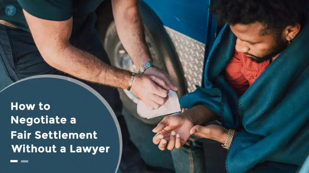 Negotiate a Fair Settlement Without a Lawyer