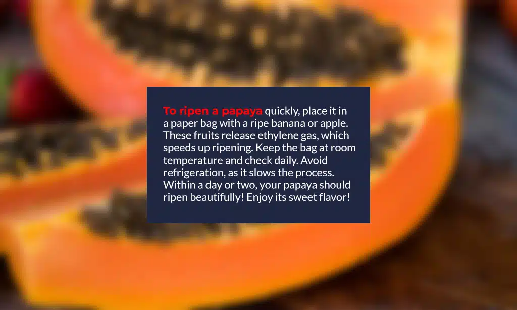 How to Ripen Papaya Faster