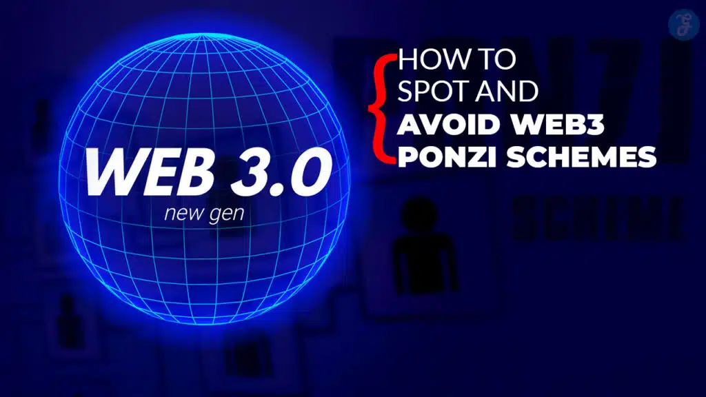 How to Spot and Avoid Web3 Ponzi Schemes