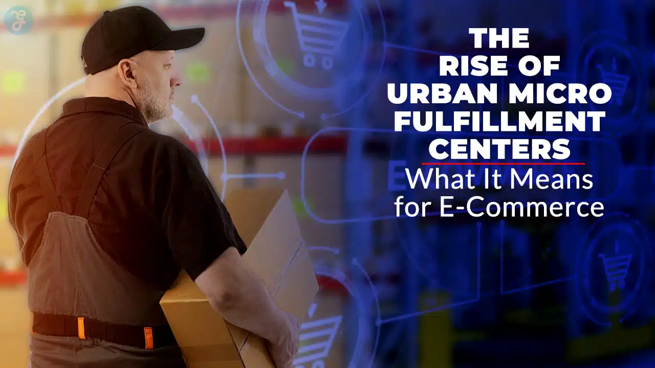 Rise of Urban Micro-Fulfillment Centers