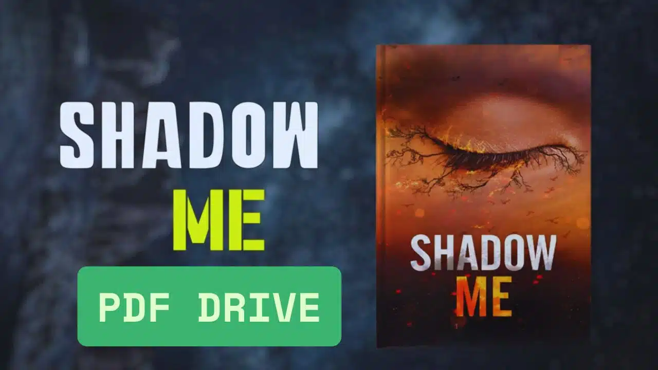 Shadow Me PDF Drive
