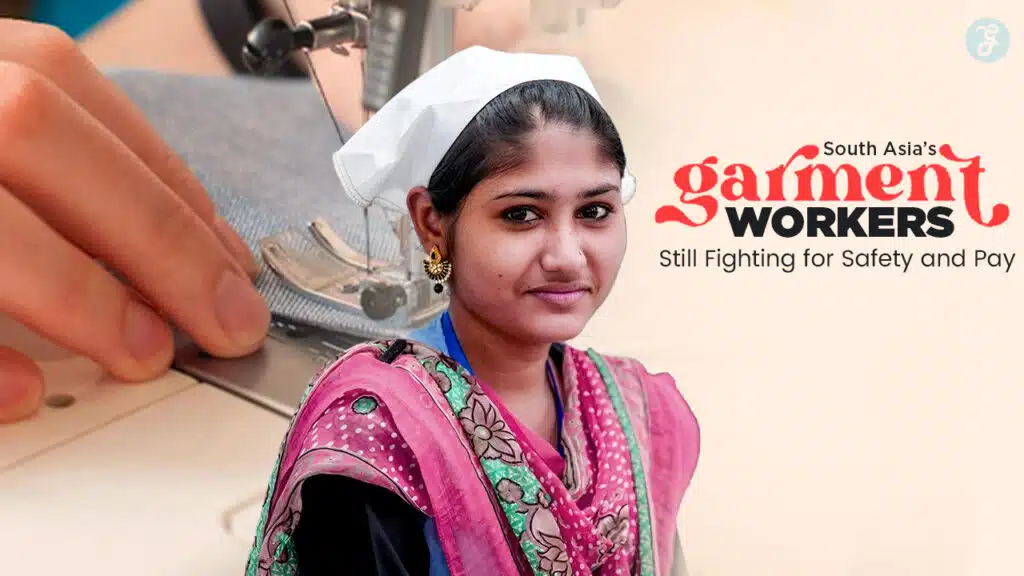 Garment Workers in South Asia
