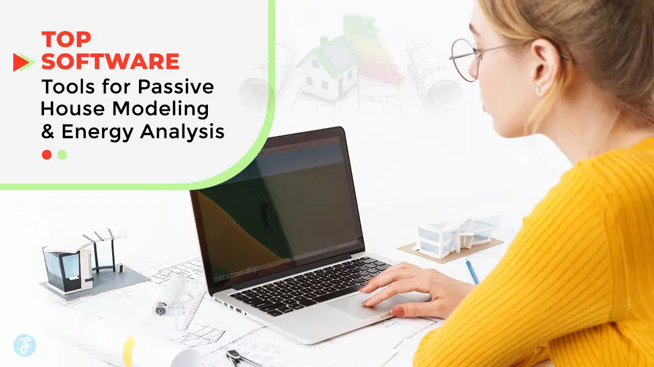 Software Tools For Passive House Modeling