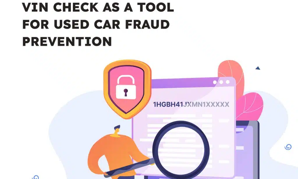 VIN Check as a Tool for Used Car Fraud Prevention