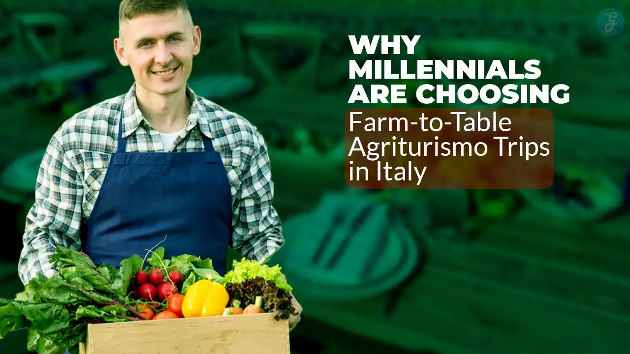 Farm-to-Table Agriturismo Trips in Italy