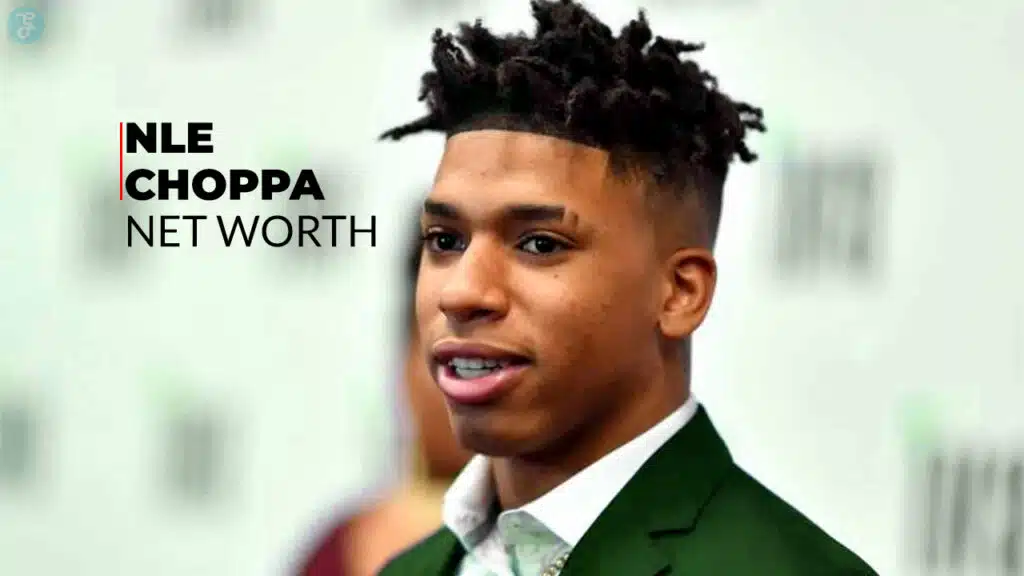 nle choppa net worth