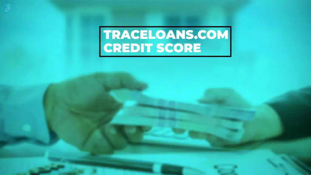 traceloans.com credit score