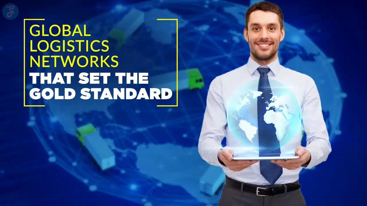 Global Logistics Networks