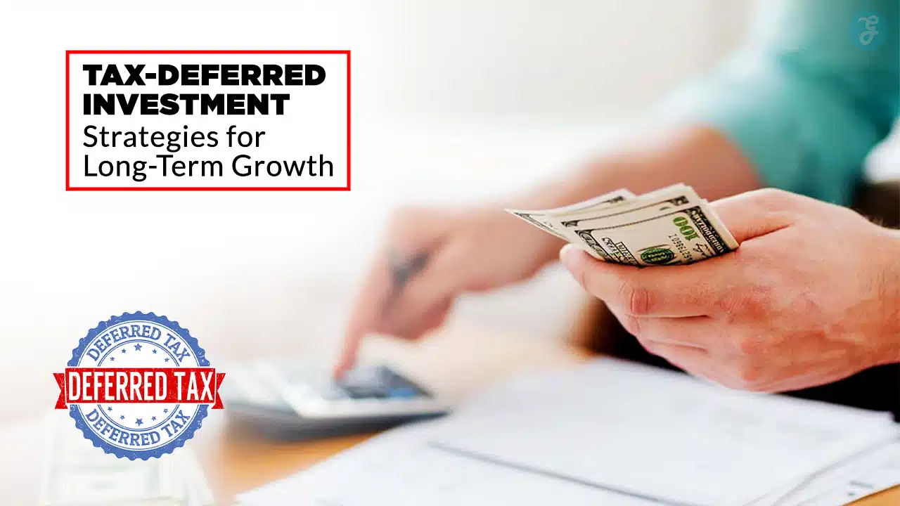 Tax-Deferred Investment Strategies