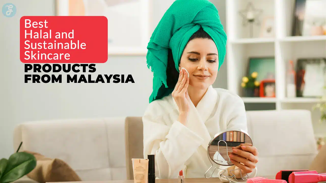 Sustainable Skincare Products from Malaysia