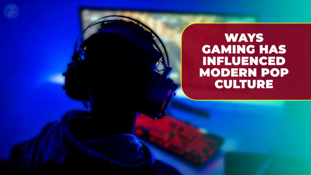 Gaming influence on pop culture