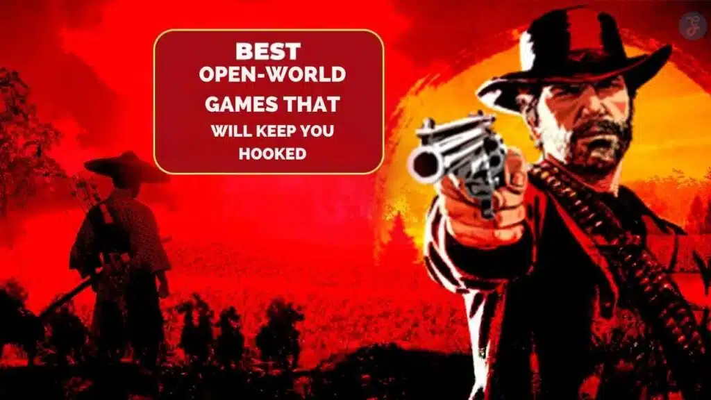 Best Open-World Games That Will Keep You Hooked in 2026