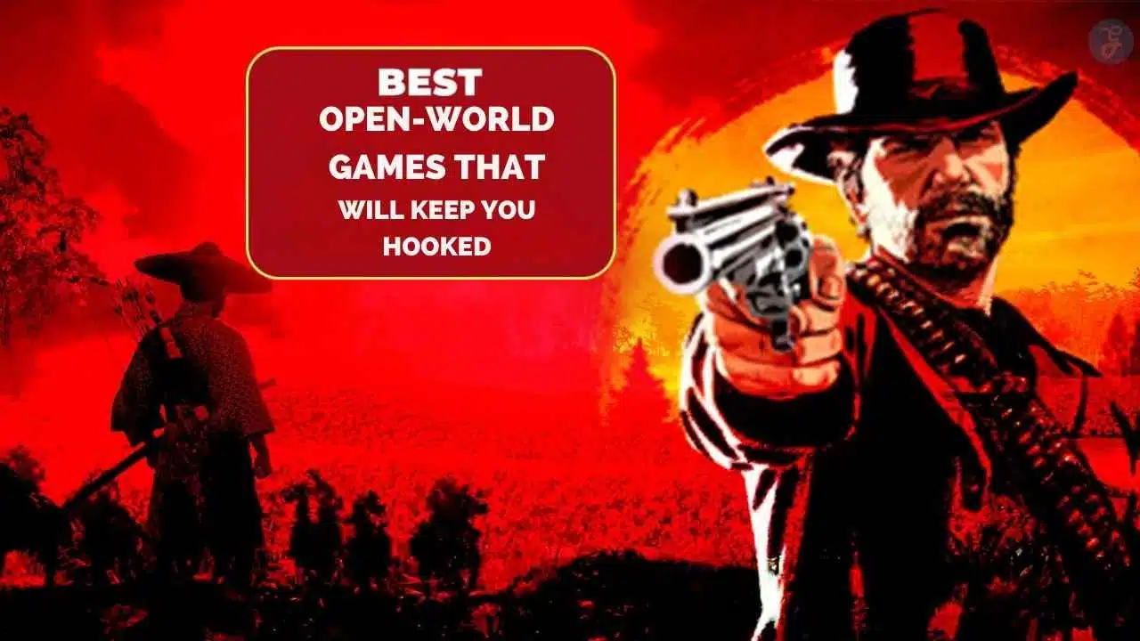 Best Open-World Games That Will Keep You Hooked in 2026