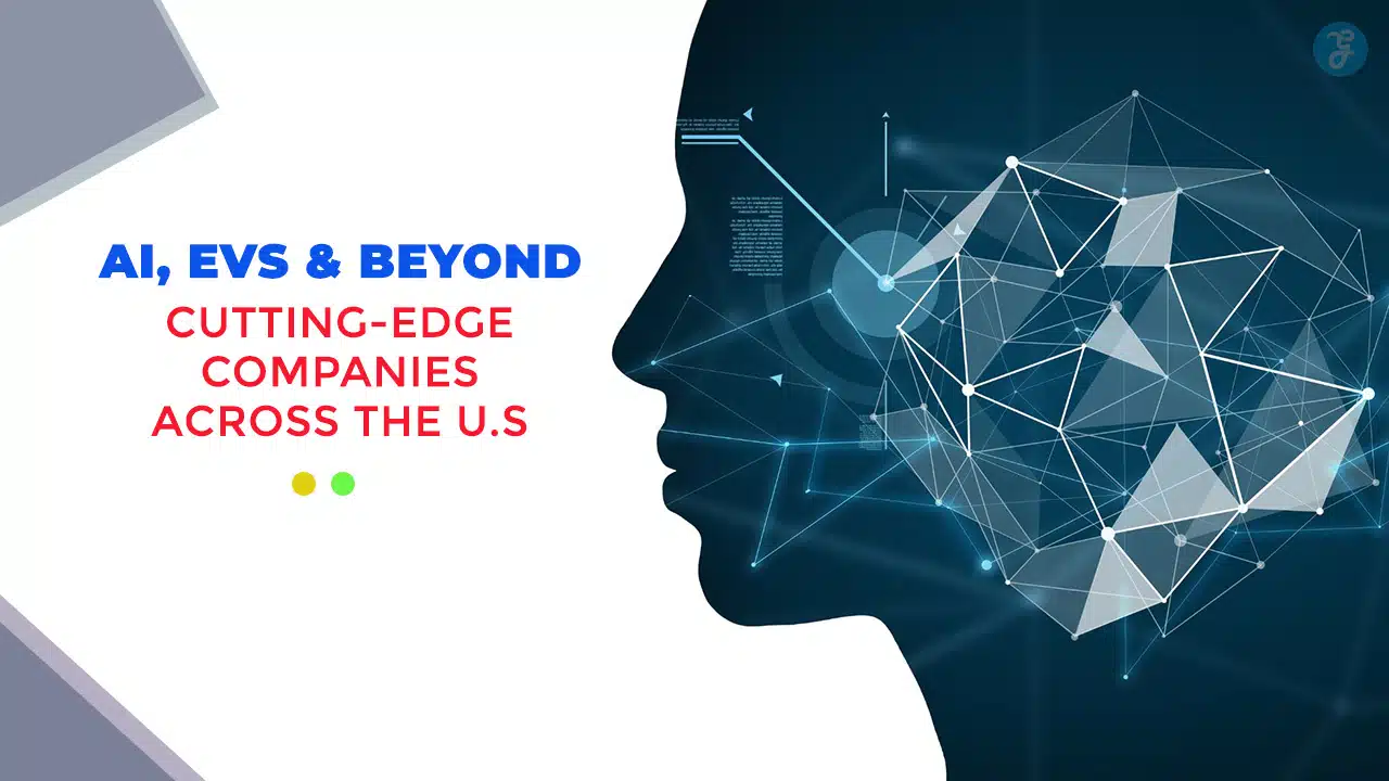 Cutting-Edge Tech Companies Across the U.S.