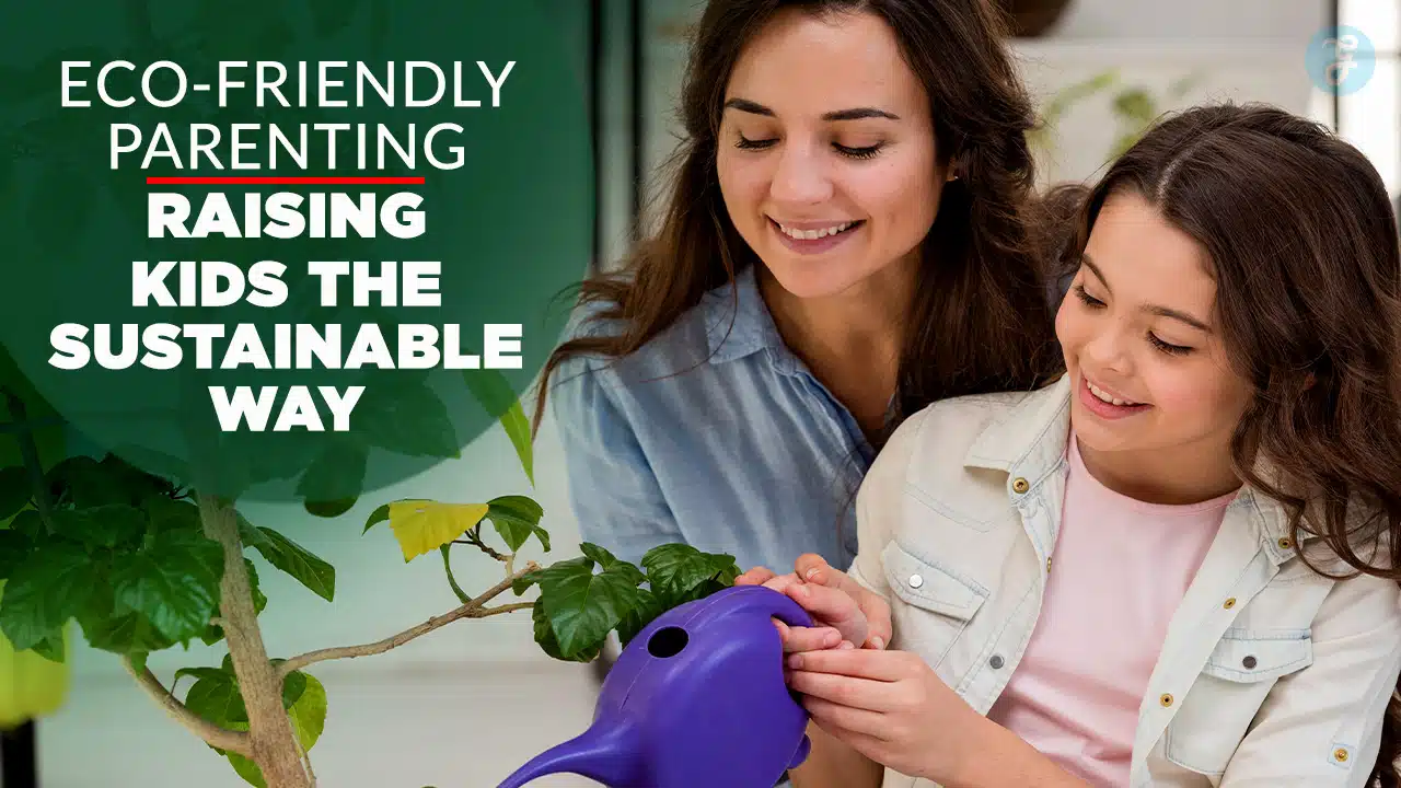 Eco-Friendly Parenting