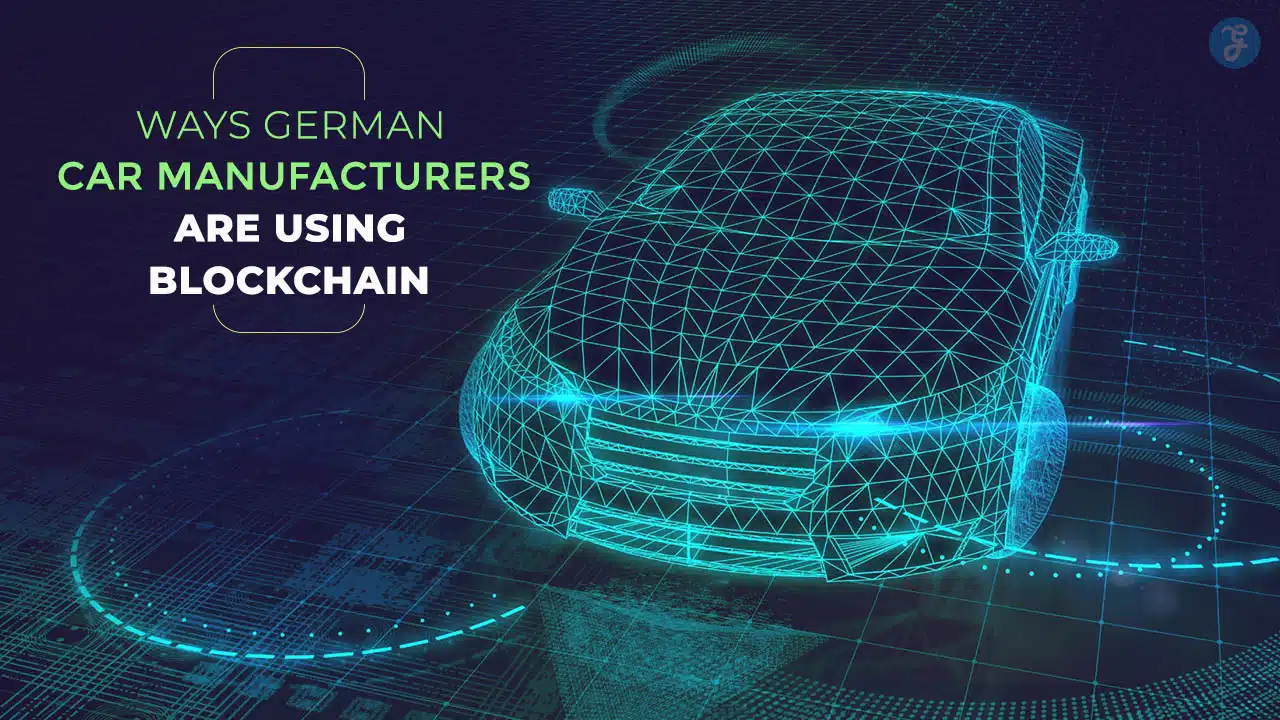 German Car Brands Embrace Blockchain