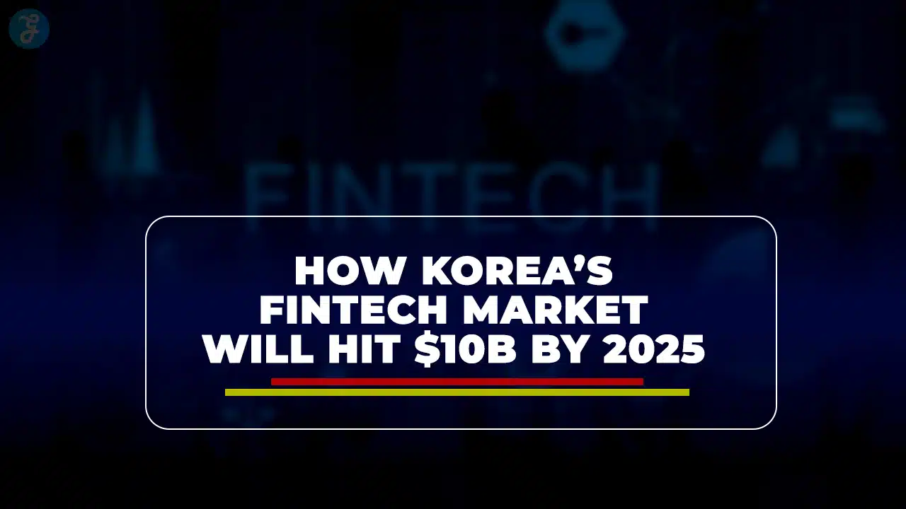 Korea FinTech Market