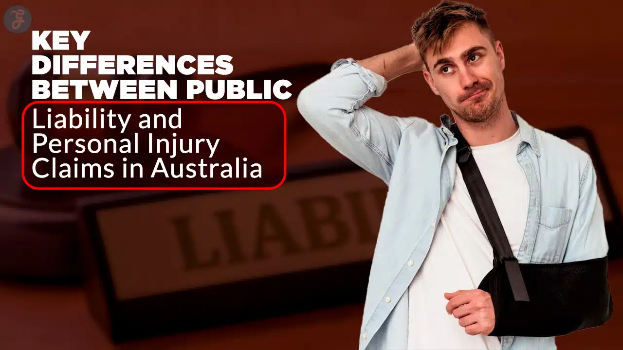 Public Liability vs Personal Injury Claims in Australia