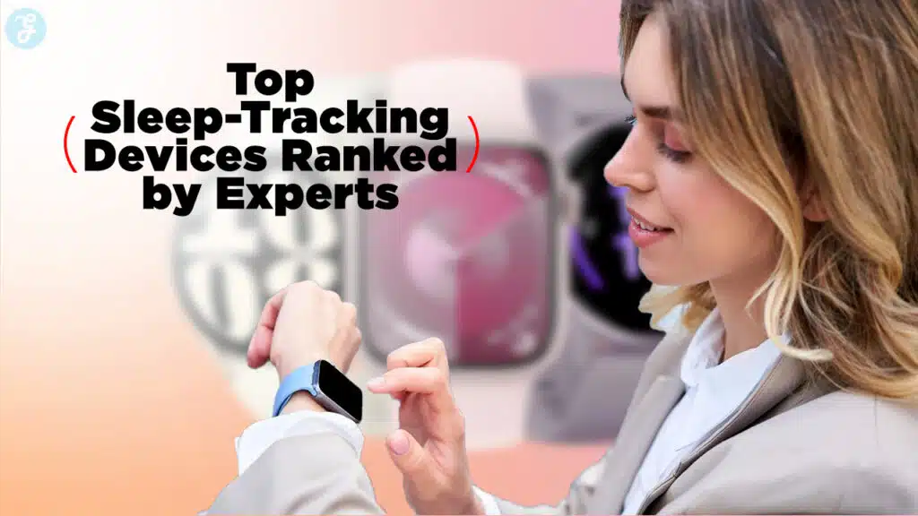 Sleep-Tracking Devices