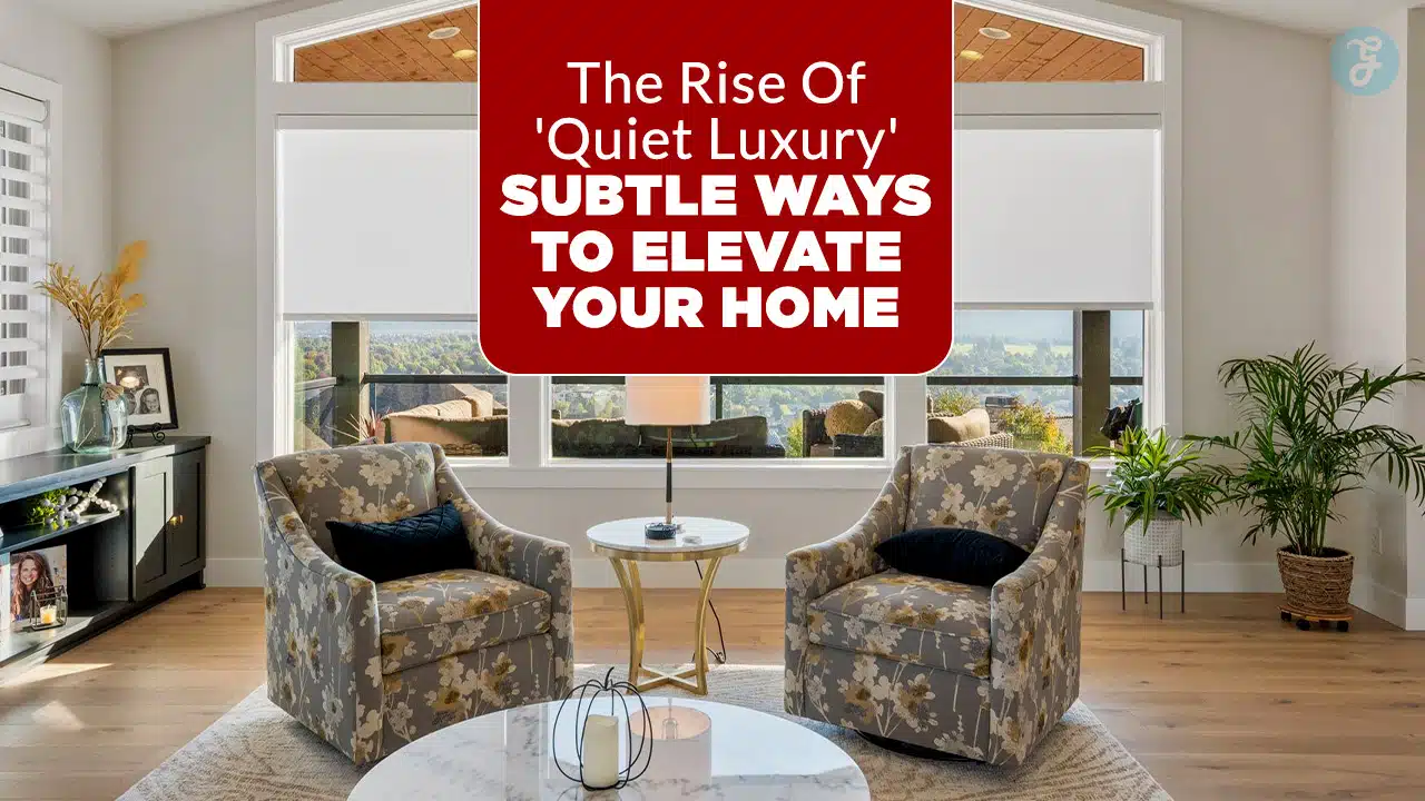 Subtle Ways To Elevate Your Home