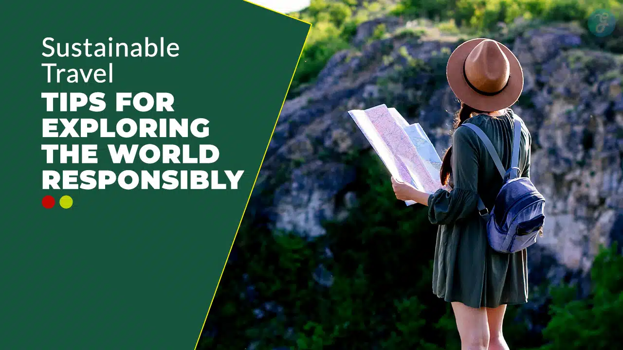 Sustainable Travel Tips