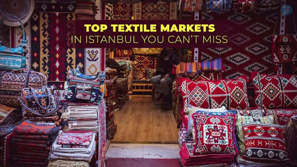 Textile Markets in Istanbul