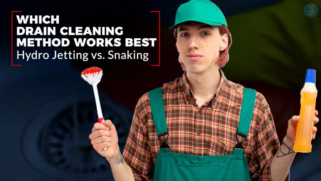 Hydro Jetting vs Snaking