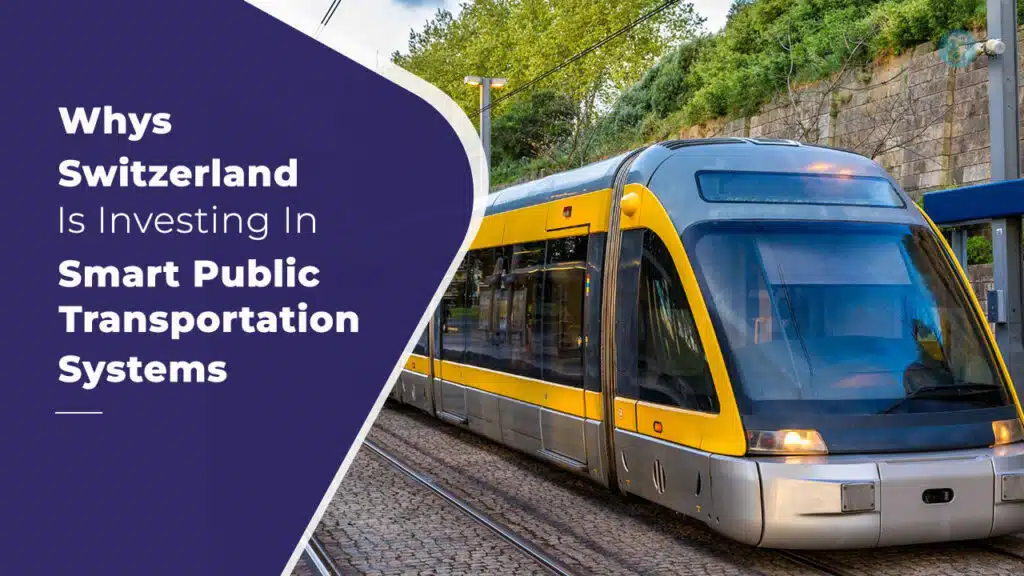 Switzerland smart public transport investment