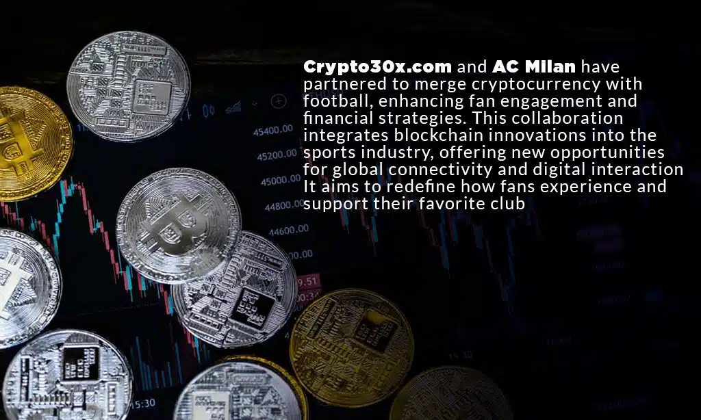 crypto30x.com ac milan partnership benefits