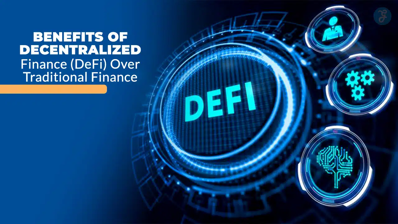 benefits of decentralized finance over traditional finance