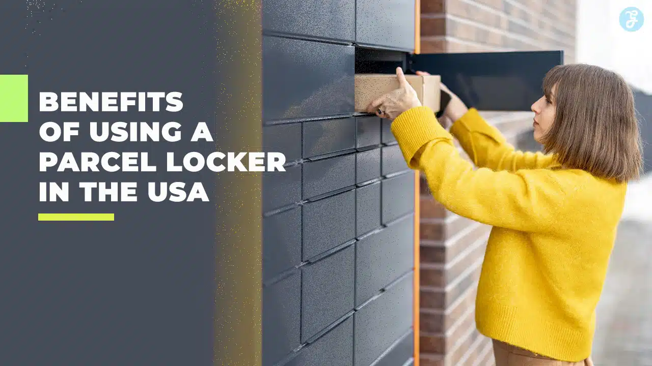 Benefits of Using a Parcel Locker in the USA