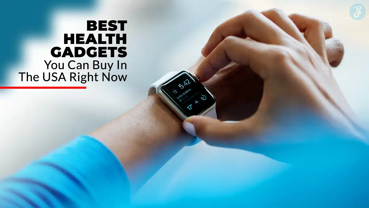 Best Health Gadgets