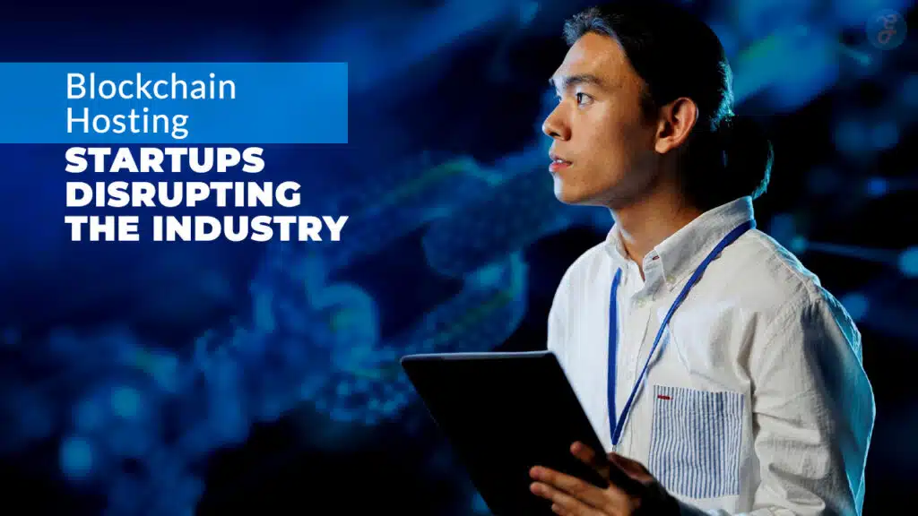 Blockchain Hosting Startups
