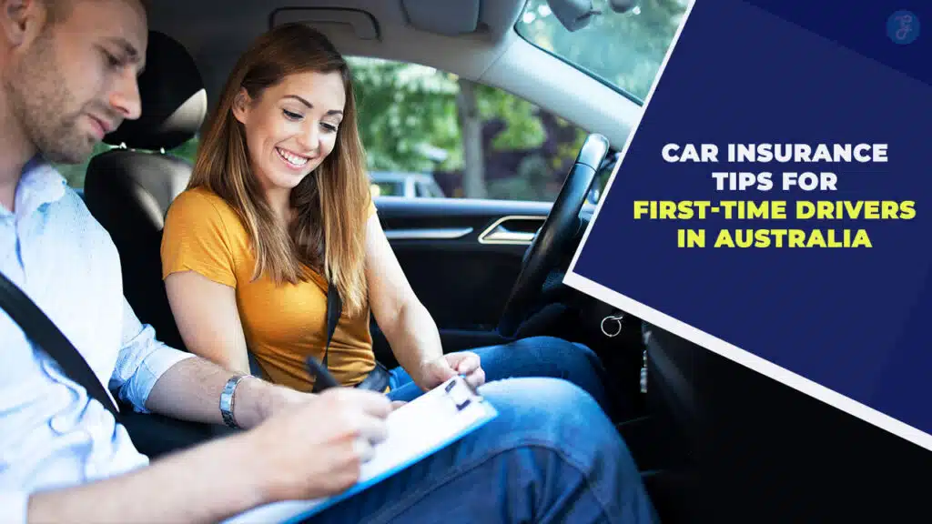 Car Insurance Tips for First-Time Drivers in Australia
