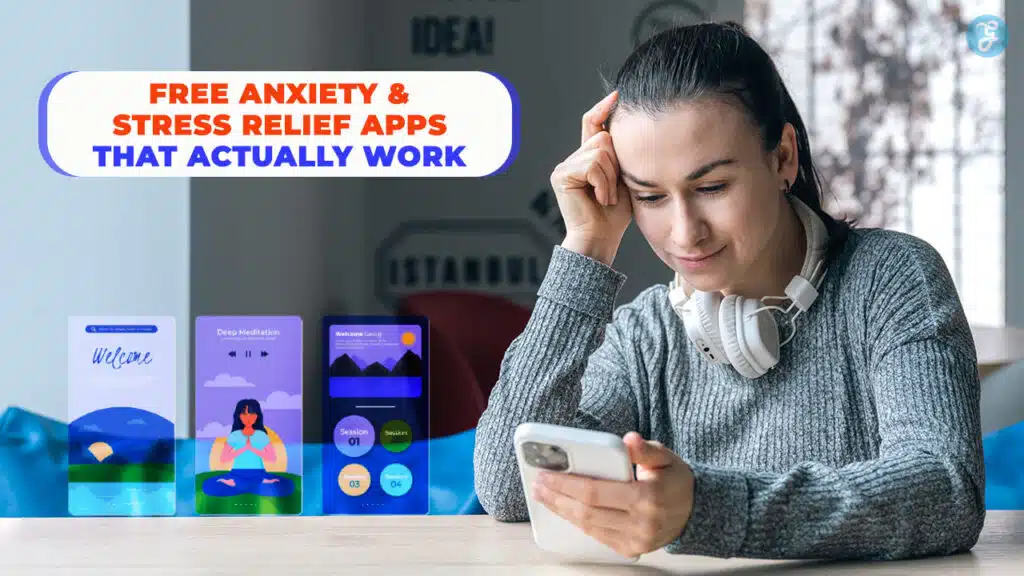 Free Anxiety and Stress Relief Apps