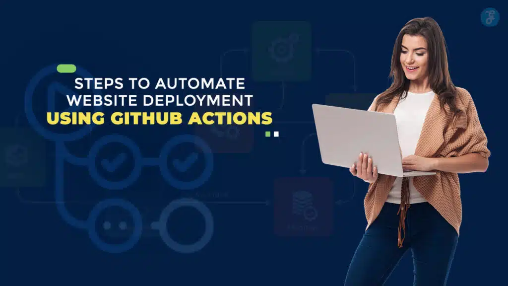 Automate Website Deployment Using GitHub Actions