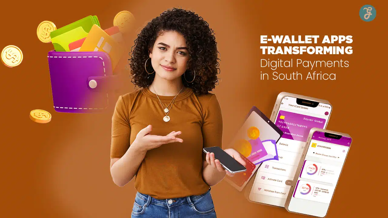 E-Wallet Apps Transforming Digital Payments in South Africa