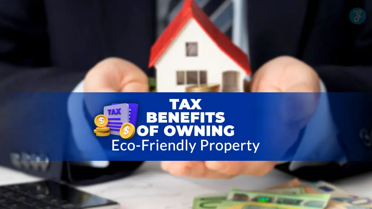 eco-friendly property tax benefits