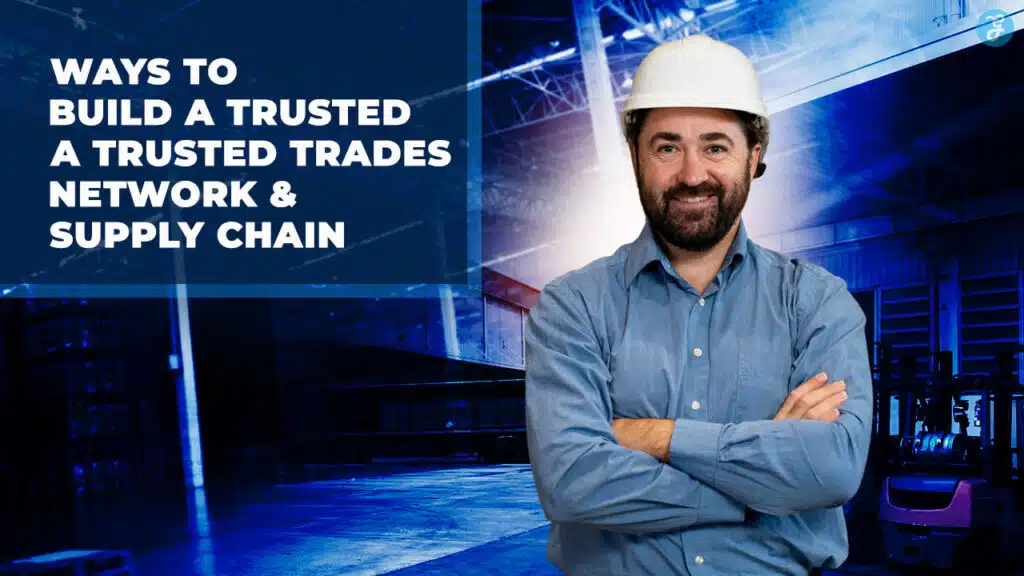 Trusted Trades Network & Supply Chain