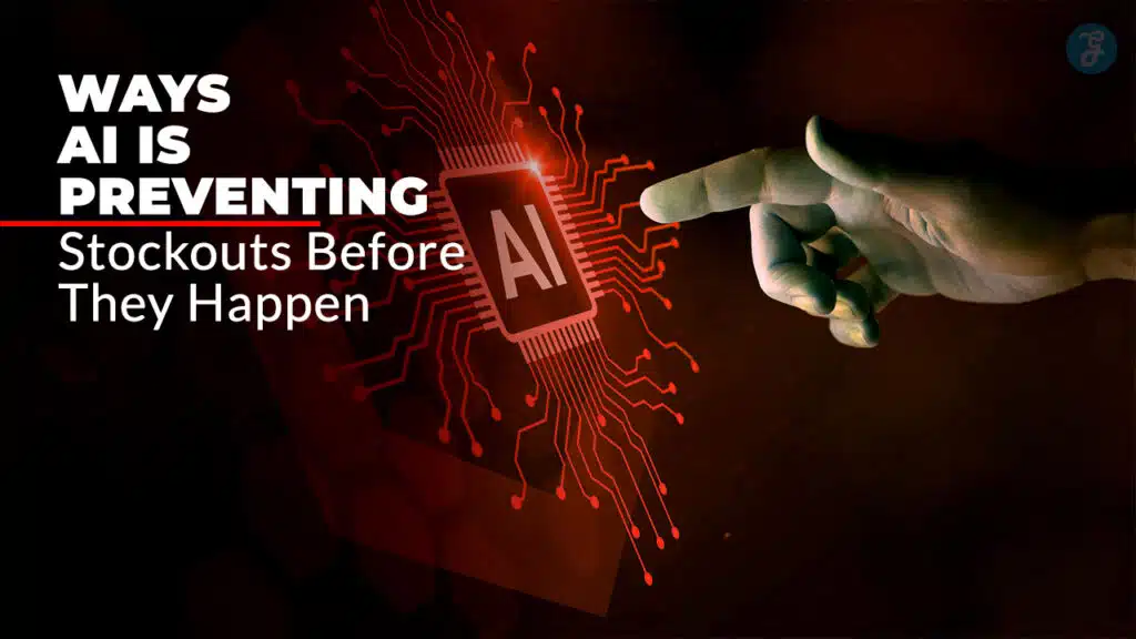 AI prevents stockouts