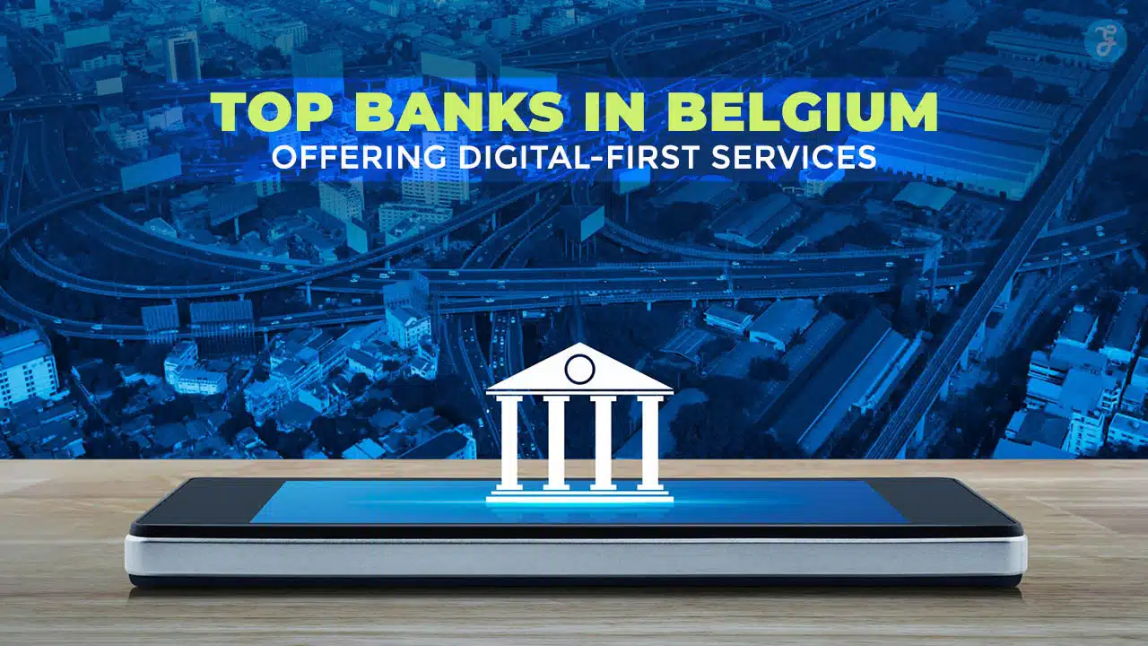 Banks in Belgium Offering Digital-First Services