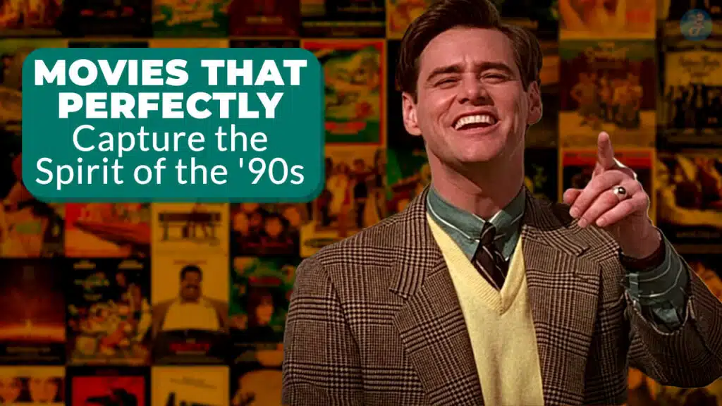 Best ’90s Movies That Define the Decade