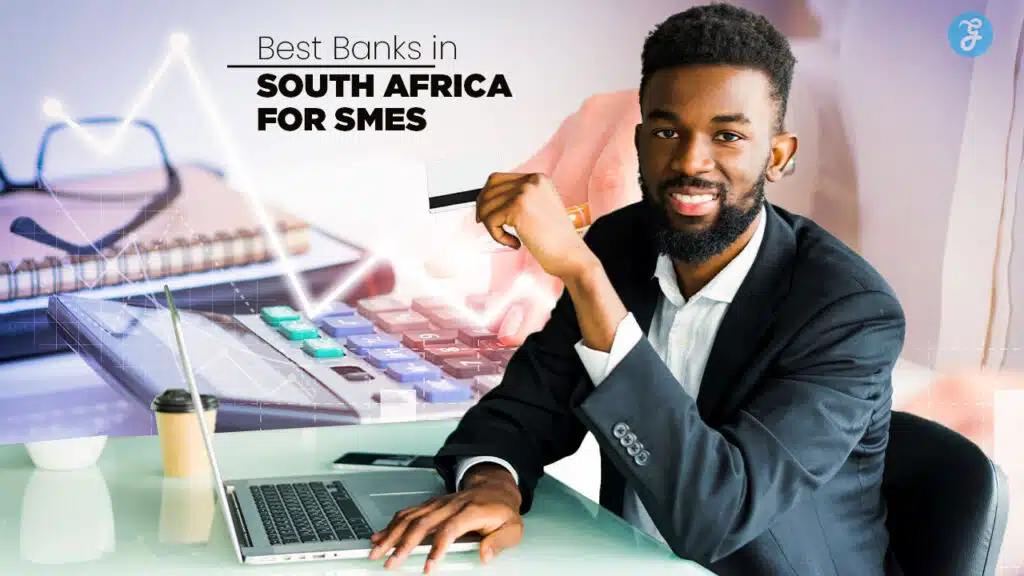Best Banks in South Africa for SMEs