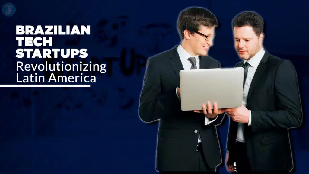 Brazilian Tech Startups