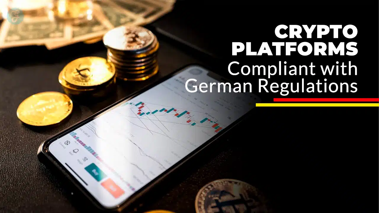 Crypto Platforms Compliant with German Regulations