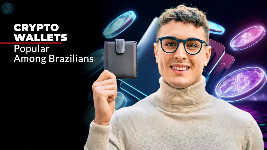 Crypto Wallets Popular Among Brazilians