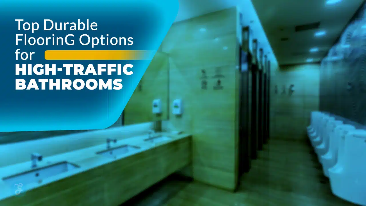 Best Flooring for High-Traffic Bathrooms