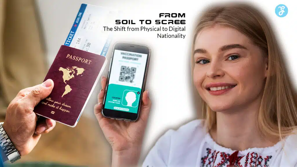 Shift from Physical to Digital Nationality